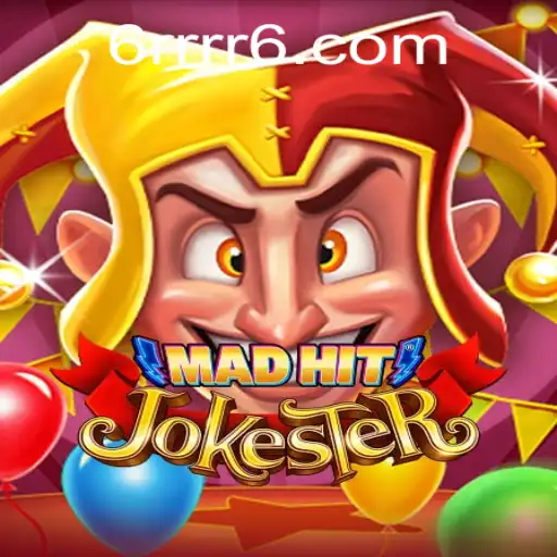 MadHitJokester: Descubra o Novo Fenômeno dos Jogos com a Palavra-chave 6rr